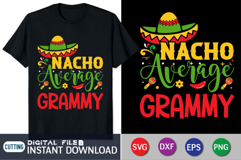 Nacho Average Grammy T-Shirt
