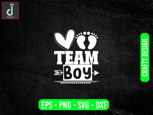 Team boy svg design, baby svg bundle design, cut files