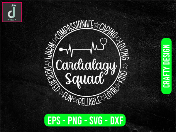 Warm compassionate caring loving cardiology squad svg design, doctor svg bundle design, cut files