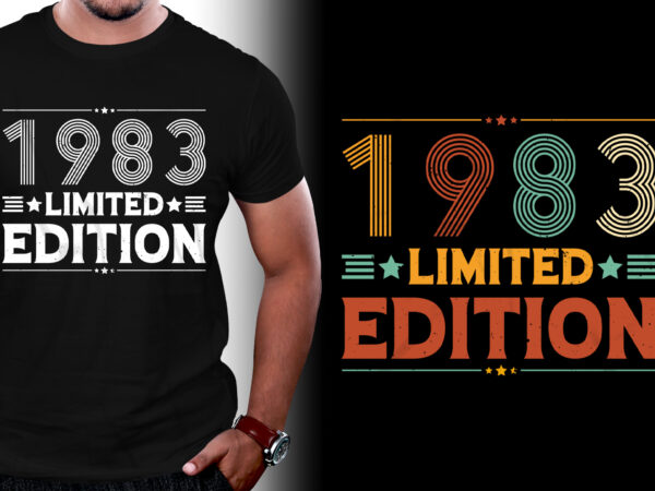 1983 limited edition birthday t-shirt design