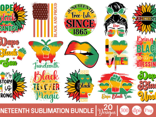 Juneteenth sublimation bundle juneteenth png sublimation design bundle, juneteenth 1865 digital clipart, set of 38 juneteenth design png, emancipation day png downloads,juneteenth png bundle, juneteenth 1865 digital art, juneteenth sublimation