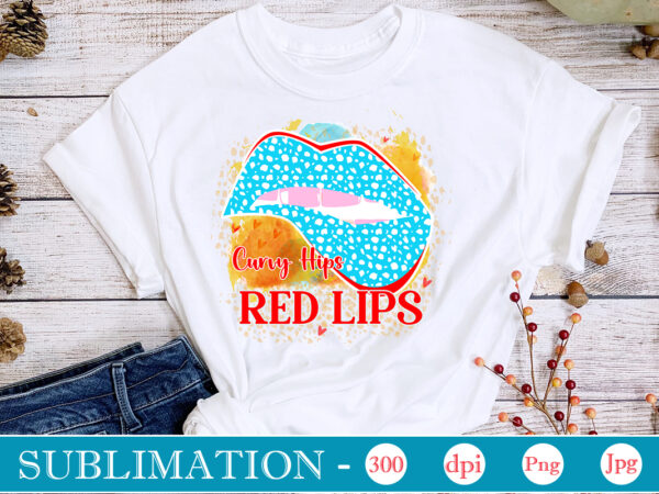 Curvy hips red lips sublimation,sarcastic sublimation bundle,sarcastic png , sarcastic png bundle, sarcastic text design, funny png bundle, sarcasm png,sarcasm png bundle, sarcastic bundle png, sarcastic png bundle, funny png