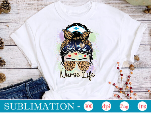 Nurse life sublimation, nurse bundle png, nurse png, western nurse png, nursing,nurse life png,western png,sublimation designs, digital downloadi,instant download,nurse design png, western, nurse png, nurse hat, stethoscope, leopard,western nurse,bundle png,nurse