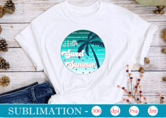 Hello Sweet Summer Sublimation,Summer Sublimation bundle, Hello Summer, Beach Life png, Vibes Peace, png Designs, Summer PNG, Sublimation File, Beach Bundle, Love Summer,Summer Sublimation bundle, Hello Summer, Beach Life png,