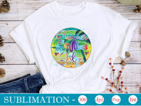 Summer vibes only sublimation,summer sublimation bundle, hello summer, beach life png, vibes peace, png designs, summer png, sublimation file, beach bundle, love summer,summer sublimation bundle, hello summer, beach life png, Summer vibes only sublimation,summer sublimation bundle, hello summer, beach life png, vibes peace, png designs, summer png, sublimation file, beach bundle, love summer,summer sublimation bundle, hello summer, beach life png,