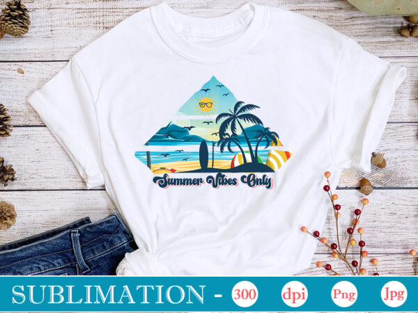 Summer vibes only sublimation,summer sublimation bundle, hello summer, beach life png, vibes peace, png designs, summer png, sublimation file, beach bundle, love summer,summer sublimation bundle, hello summer, beach life png,