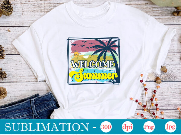Welcome summer sublimation,summer sublimation bundle, hello summer, beach life png, vibes peace, png designs, summer png, sublimation file, beach bundle, love summer,summer sublimation bundle, hello summer, beach life png, vibes