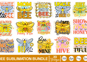 Bee Sublimation Bundle Bee Sublimation Bundle, Bee Quotes Png Bundle, Bumble Bee Png, Honey Bee Png, Bee Flower Png, Mommy Bee Png, Bee Happy Png, Positive Quotes Png, Motivation Png