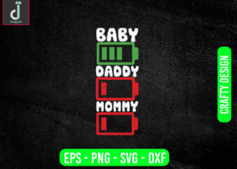 Baby daddy mommy svg design, baby svg bundle design, cut files