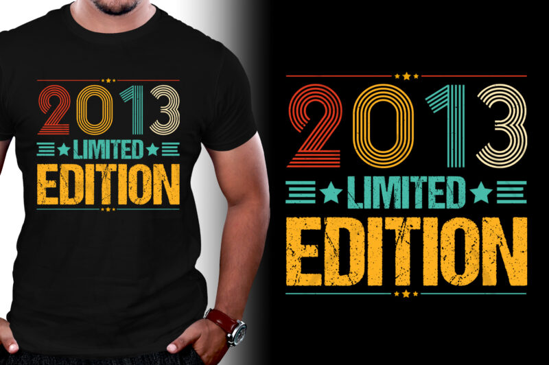 2013 Limited Edition Birthday T-Shirt Design