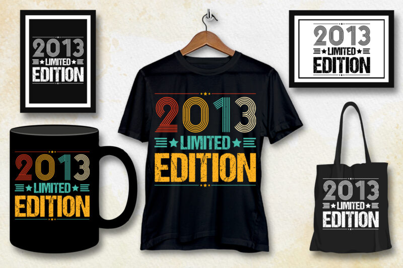 2013 Limited Edition Birthday T-Shirt Design