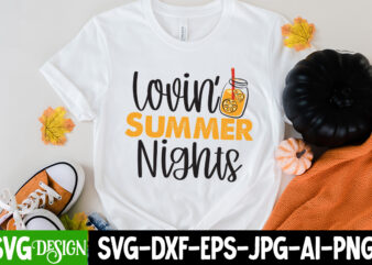 Lovin’ Summer Nights T-Shirt Design , Lovin’ Summer Nights SVG Cut File, Welcome Summer T-Shirt Design, Welcome Summer SVG Cut File, Aloha Summer SVG Cut File, Aloha Summer T-Shirt Design,
