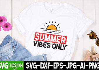 Summer Vibes Only T-Shirt Design, Summer Vibes Only SVG Cut File, Welcome Summer T-Shirt Design, Welcome Summer SVG Cut File, Aloha Summer SVG Cut File, Aloha Summer T-Shirt Design, Summer