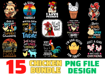 15 Chicken shirt Designs Bundle For Commercial Use, Chicken T-shirt, Chicken png file, Chicken digital file, Chicken gift, Chicken download, Chicken design