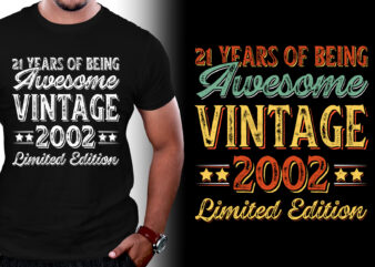 21 Years of Being Awesome 2002 Limited Edition T-Shirt Design