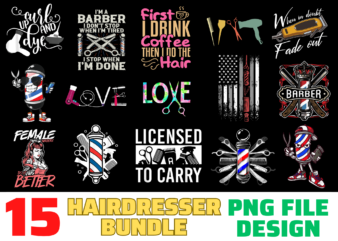 15 Hairdresser Shirt Designs Bundle For Commercial Use, Hairdresser T-shirt, Hairdresser png file, Hairdresser digital file, Hairdresser gift, Hairdresser download, Hairdresser design