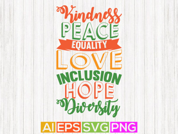 Kindness peace equality love inclusion hope diversity, heart shape symbol pride vintage style design