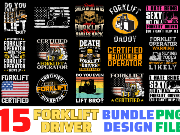 15 forklift driver shirt designs bundle for commercial use, forklift driver t-shirt, forklift driver png file, forklift driver digital file, forklift driver gift, forklift driver download, forklift driver design 15 forklift driver shirt designs bundle for commercial use, forklift driver t-shirt, forklift driver png file, forklift driver digital file, forklift driver gift, forklift driver download, forklift driver design