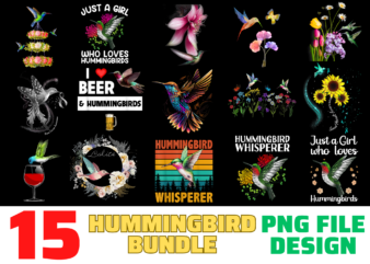 15 Hummingbird shirt Designs Bundle For Commercial Use, Hummingbird T-shirt, Hummingbird png file, Hummingbird digital file, Hummingbird gift, Hummingbird download, Hummingbird design
