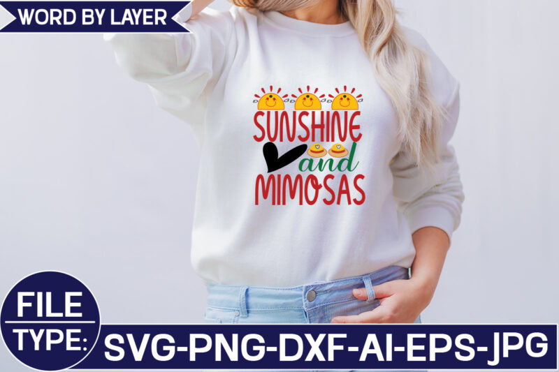 Sunshine and Mimosas SVG Cut File