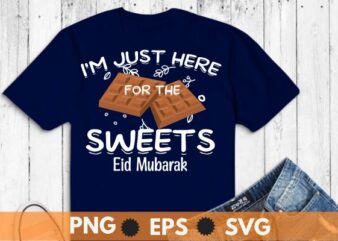 I’m just here for the sweets eid mubarak, Eid Mubarak Kids Funny Happy Eid Al Fitr Sweets T-Shirt design vector