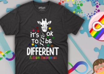 Cute Giraffe Animals Be Differents Autism Awareness T-Shirt design vector, It’s ok to be different autism awareness month,