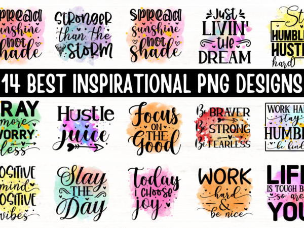 Inspirational sublimation bundle, inspirational quotes png bundle t shirt design for sale