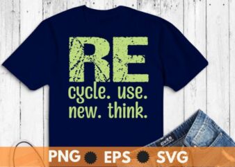 Re cycle use new think t shirt design vector