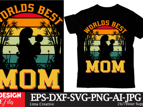 Worlds best mom t-shirt design,mom girls t-shirt design, mom girls svg cut file, blessed mom sublimation design,mother’s day sublimation png happy mother’s day svg . mom svg bundle ,happy mother’s