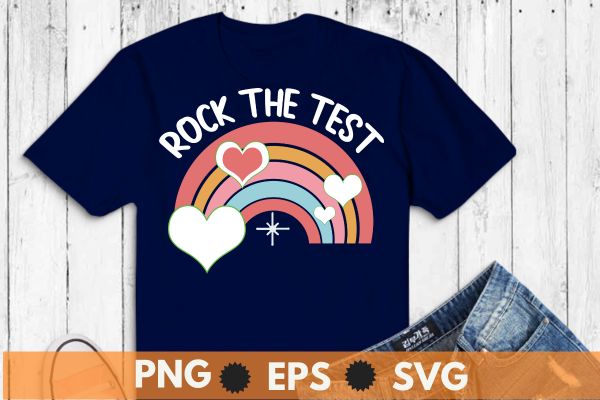 Rock The Test, Funny Teacher, Testing Day T-Shirt design vector, motivational, testing, day, shirt, teacher, t-shirt design vector,