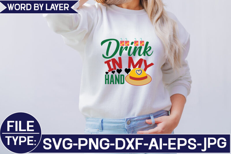 Drink in My Hand SVG Cut File