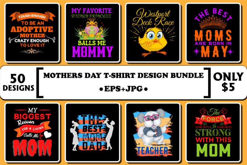 Mother’s day t-shirt design bundle template, typography design for mom mommy mama daughter grandma girl women aunt mom life child best mom adorable shirt