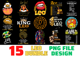 15 Leo Shirt Designs Bundle For Commercial Use, Leo T-shirt, Leo png file, Leo digital file, Leo gift, Leo download, Leo design