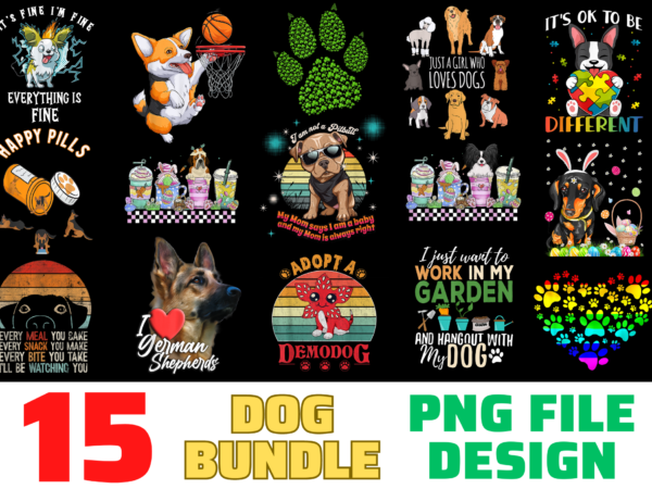 15 dog shirt designs bundle for commercial use, dog t-shirt, dog png file, dog digital file, dog gift, dog download, dog design