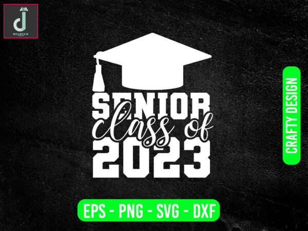 Senior class of 2023 svg design,western senior 2023 png, 2023 png
