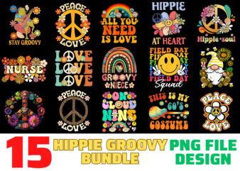 15 Hippie Groovy shirt Designs Bundle For Commercial Use, Hippie Groovy T-shirt, Hippie Groovy png file, Hippie Groovy digital file, Hippie Groovy gift, Hippie Groovy download, Hippie Groovy design