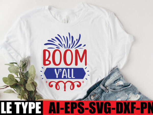 Boom y ‘all t shirt template