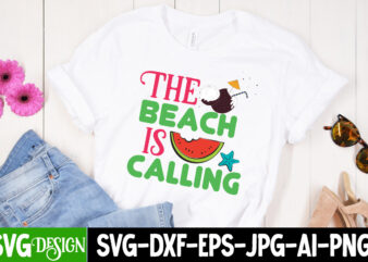 The beach is Calling T-Shirt Design, The beach is Calling SVG CUt File, Welcome Summer T-Shirt Design, Welcome Summer SVG Cut File, Aloha Summer SVG Cut File, Aloha Summer T-Shirt