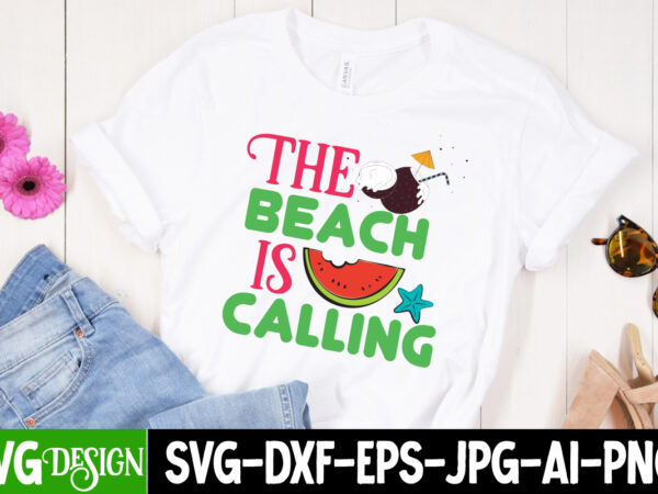The beach is calling t-shirt design, the beach is calling svg cut file, welcome summer t-shirt design, welcome summer svg cut file, aloha summer svg cut file, aloha summer t-shirt