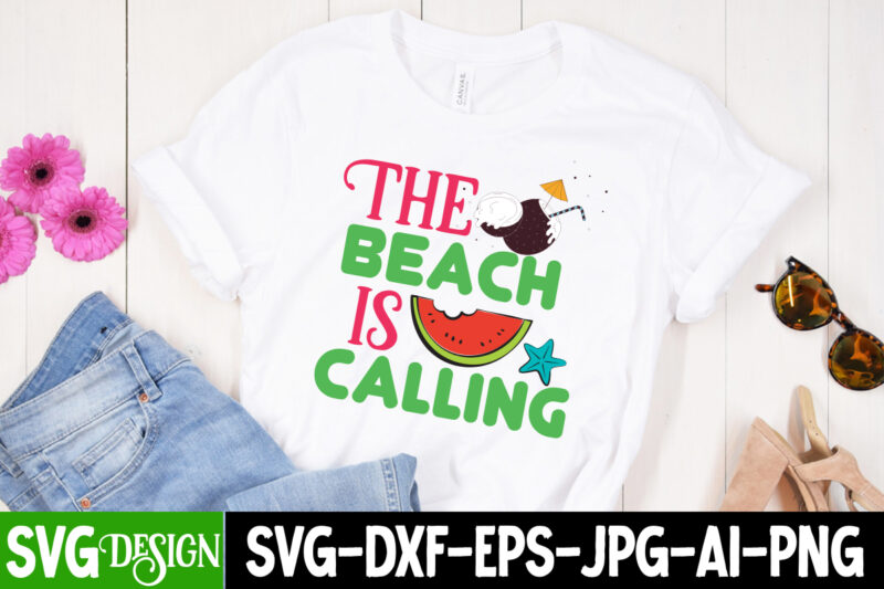 The beach is Calling T-Shirt Design, The beach is Calling SVG CUt File, Welcome Summer T-Shirt Design, Welcome Summer SVG Cut File, Aloha Summer SVG Cut File, Aloha Summer T-Shirt