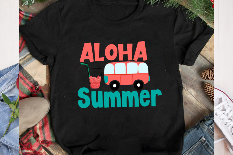 Aloha Summer T-Shirt Design, Aloha Summer SVG Cut File, Aloha Summer SVG Cut File, Aloha Summer T-Shirt Design, Summer Bundle Png, Summer Png, Hello Summer Png, Summer Vibes Png, Summer