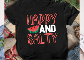 Happy And Salty T-Shirt Design, Happy And Salty SVG Design, Aloha Summer SVG Cut File, Aloha Summer T-Shirt Design, Summer Bundle Png, Summer Png, Hello Summer Png, Summer Vibes Png,