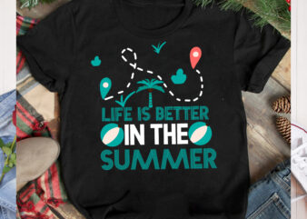 Life is Better In The Summer T-Shirt Design, Life is Better In The Summer SVG Cut File, Aloha Summer SVG Cut File, Aloha Summer T-Shirt Design, Summer Bundle Png, Summer