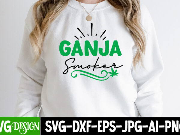 Ganja smoker t-shirt design, ganja smoker svg design, weed svg bundle,cannabis svg bundle,cannabis sublimation png weed svg mega bundle , cannabis svg mega bundle , 120 weed design t-shirt des