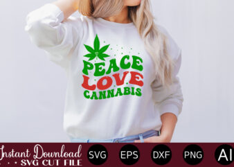 Peace Love Cannabis t-shirt design,Huge Weed SVG Bundle, Weed Tray SVG, Weed Tray svg, Rolling Tray svg, Weed Quotes, Sublimation, Marijuana SVG Bundle, Silhouette, png ,Cannabis Png Designs, Bundle Png