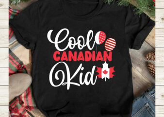 Cool Canadian Kid T-Shirt Design, Cool Canadian Kid SVG Cut File, Canada svg, Canada Flag svg Bundle, Canadian svg Instant Download,Canada Day SVG Bundle, Canada bundle, Canada shirt, Canada svg,