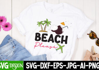 Beach Please T-Shirt Design, Beach Please SVG Cut File, Welcome Summer T-Shirt Design, Welcome Summer SVG Cut File, Aloha Summer SVG Cut File, Aloha Summer T-Shirt Design, Summer Bundle Png,