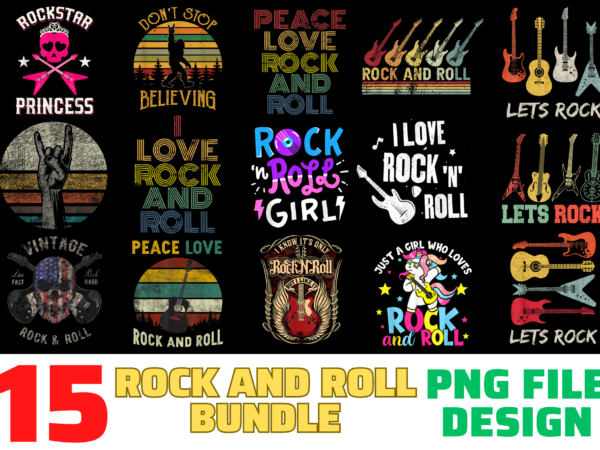 15 rock and roll shirt designs bundle for commercial use, rock and roll t-shirt, rock and roll png file, rock and roll digital file, rock and roll gift, rock and