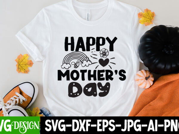 Happy mother s day t-shirt design,blessed mom sublimation design,mother’s day sublimation png happy mother’s day svg . mom svg bundle ,happy mother’s day svg bundle, ﻿mother’s day png bundle, mama