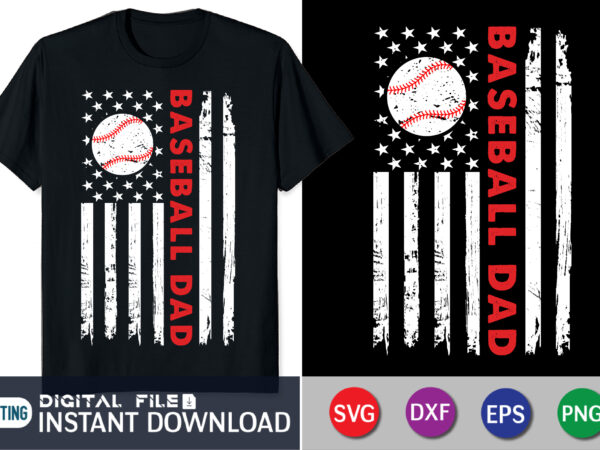 Baseball dad american flag shirt, american flag baseball dad t-shirt, american flag baseball, father’s day gift, happy father’s day, baseball team, patriotic baseball t-shirt